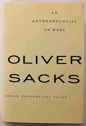 AN ANTHROPOLOGIST ON MARS - Oliver Sacks